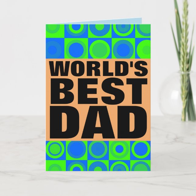 WORLD'S BEST DAD HAPPY BIRTHDAY CARD (Front)