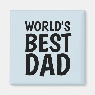 WORLD'S BEST DAD Magnets