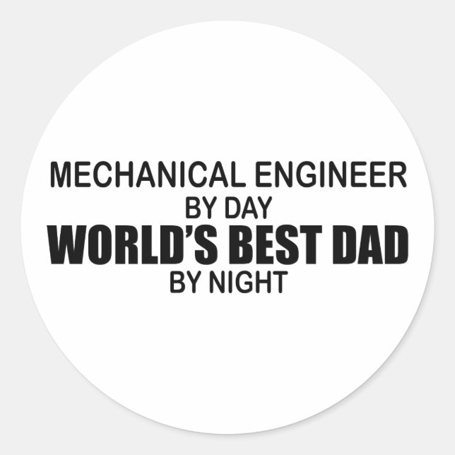World's Best Dad - Mechanical Engineer Classic Round Sticker (Front)