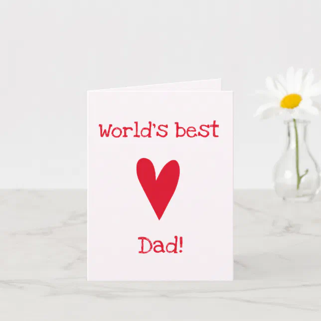 World's Best Dad! | Red Heart Father's Day Card | Zazzle