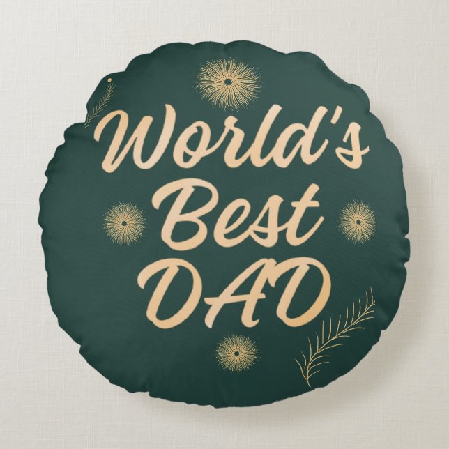 World's Best Dad  Simple Typography Fathers Round Pillow (Front)