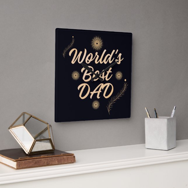 World's Best Dad  Simple Typography Fathers Square Wall Clock (Office)
