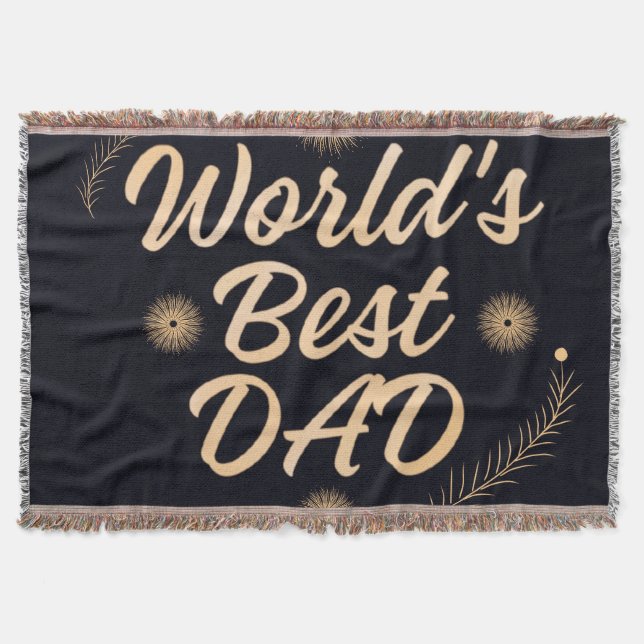 World's Best Dad  Simple Typography Fathers Throw Blanket (Front)