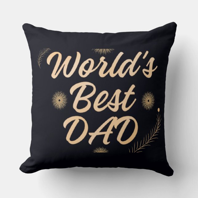 World's Best Dad  Simple Typography Fathers Throw Pillow (Front)