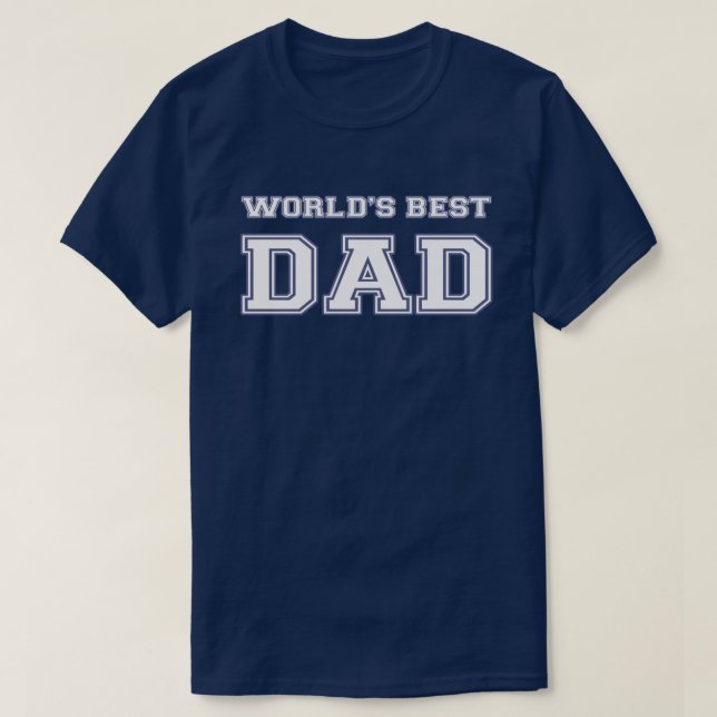 World's Best Dad T-Shirt (Design Front)