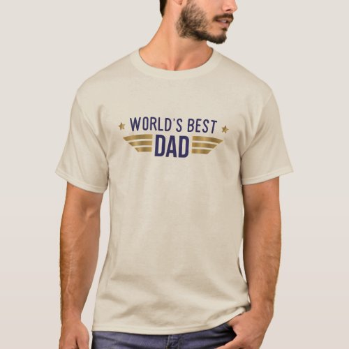 Worlds Best Dad T_Shirt for Fathers Day