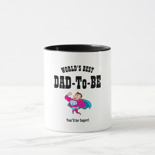 Worlds BEST DAD-To-BE - Super HERO Customizable Mug