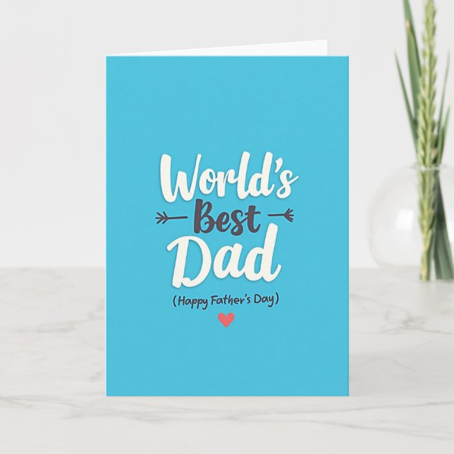 Worlds Best Dad Typographic Card (Front)