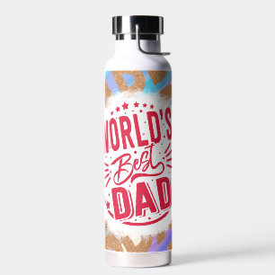 Worlds Best Dad Water Bottle