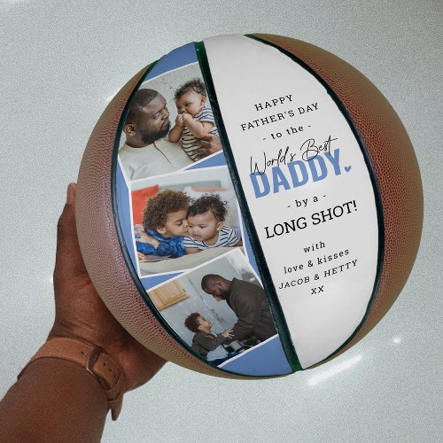 Worlds Best Daddy by a LONG SHOT Basketball
