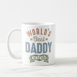 Worlds Best Daddy Coffee Mug