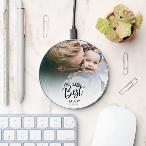 Worlds Best Daddy  Photo  Wireless Charger