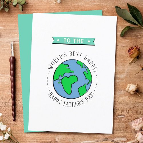 Worlds Best Daddy Whimsy Globe Fathers Day