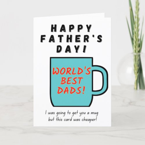 Worlds Best Dads _ Fathers Day Card