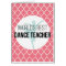 World's Best Dance Teacher