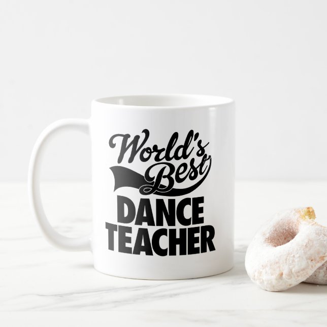 World's Best Dance Teacher Coffee Mug (With Donut)
