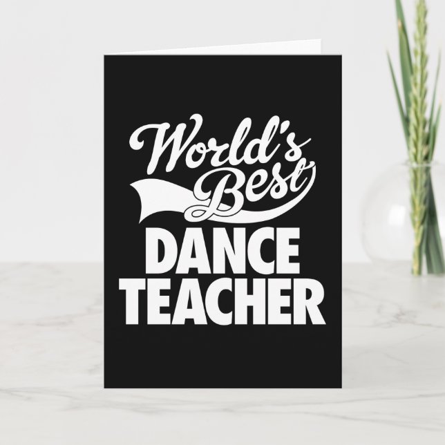 World's Best Dance Teacher Greeting Cards (Front)