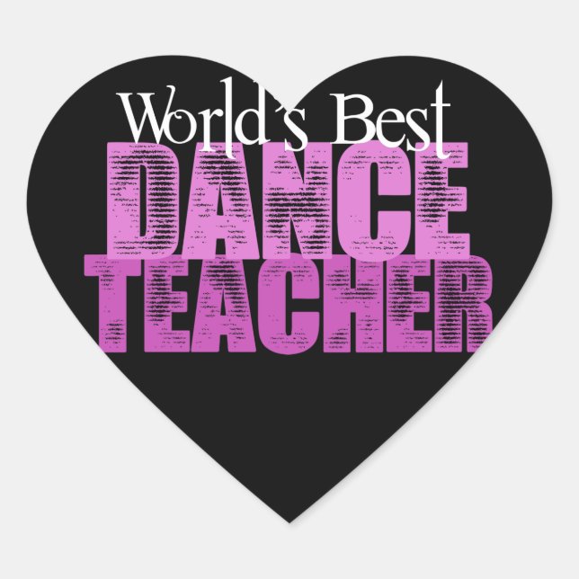 World's Best Dance Teacher Heart Sticker (Front)