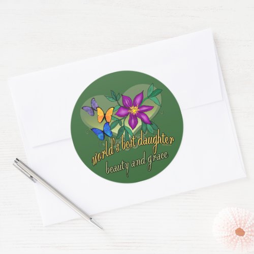 Worlds Best Daughter Beauty and Grace Classic Round Sticker