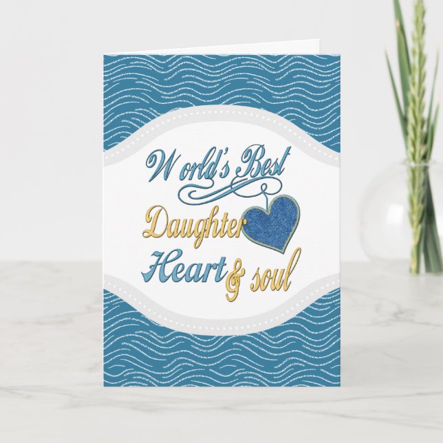 World's Best Daughter Heart and Soul Card (Front)