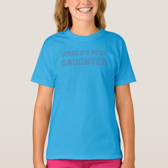 World's Best Daughter T-Shirt (Front)