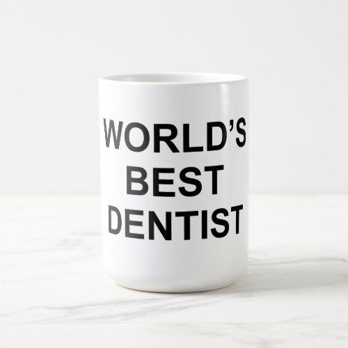 Worlds Best Dentist Coffee Mug