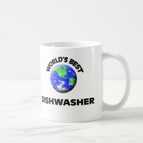 Worlds Best Dishwasher Coffee Mug