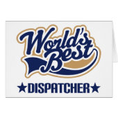 Worlds Best Dispatcher (Front Horizontal)