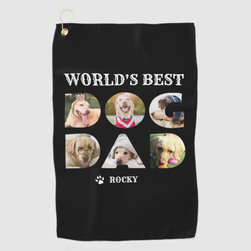Worlds Best Dog Dad 6 Photo Collage Paw Black Golf Towel