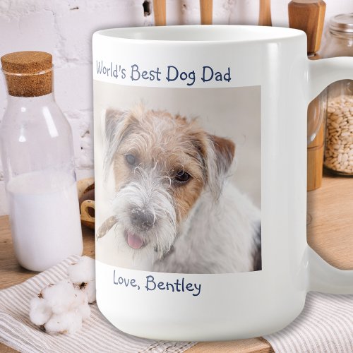 Worlds Best Dog Dad _ Fathers Day _ Pet Photo Coffee Mug