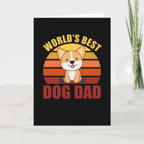 Worlds Best Dog Dad Sweet Dog Corgi Dog Sunset Card