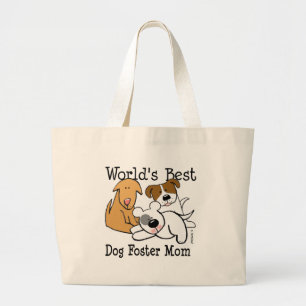 World's Best Dog Foster Mom Large Tote Bag