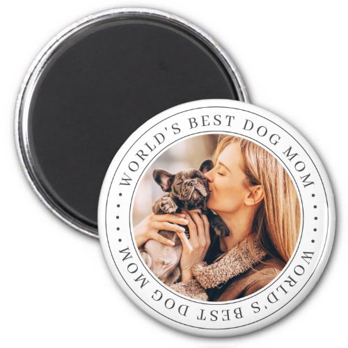 Worlds Best Dog Mom Classic Simple Photo Magnet