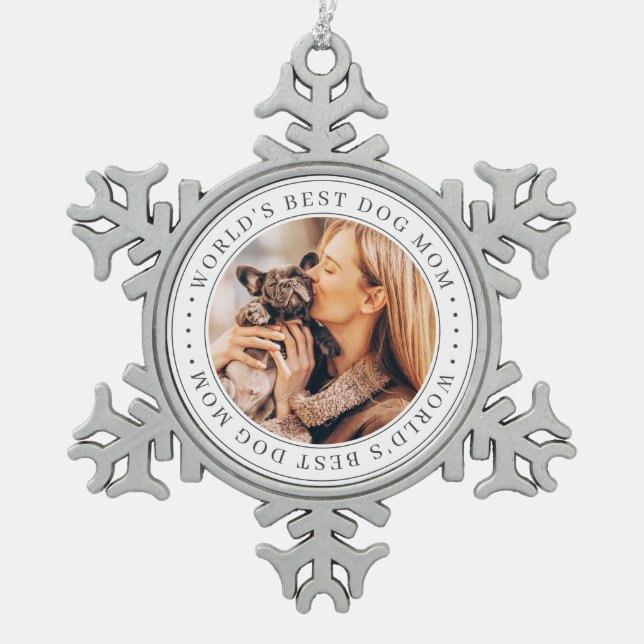 World's Best Dog Mom Classic Simple Photo Snowflake Pewter Christmas Ornament (Front)