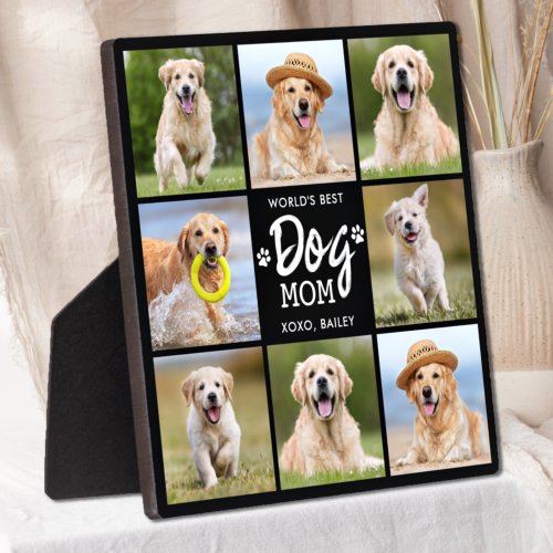 Worlds Best DOG MOM Custom 8 Photo Collage Plaque
