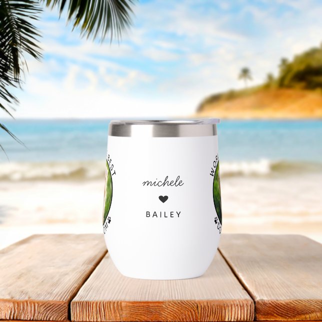 World's Best Dog Mom Custom Pet Name Photo Thermal Wine Tumbler (Beach)
