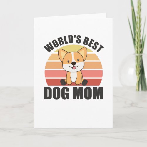 Worlds Best Dog Mom _ Dog Corgi Vintage Sunset Card