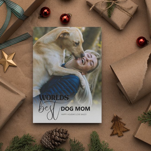 Worlds Best Dog Mom Holiday Card (Creator Uploaded)
