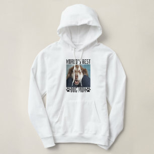 Worlds Best Dog Mom Hoodie