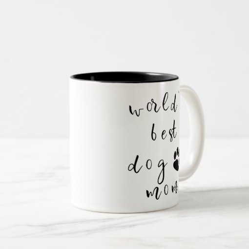 World's Best Dog Mom Mug Zazzle