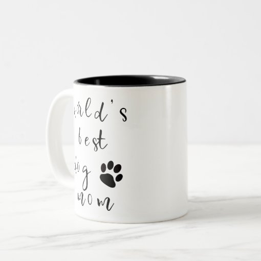 World's Best Dog Mom Mug Zazzle