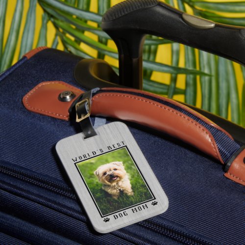 Worlds Best Dog Mom Paw Prints Pet Photo Rustic Luggage Tag