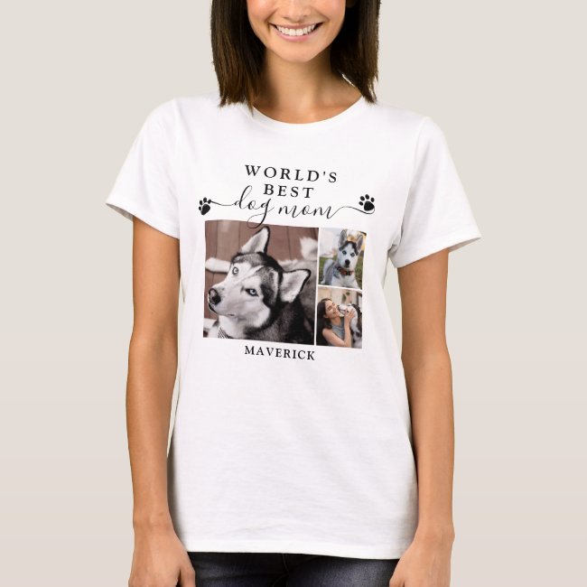 Worlds Best Dog Mom Paw Prints Script 3 Photo T-Shirt