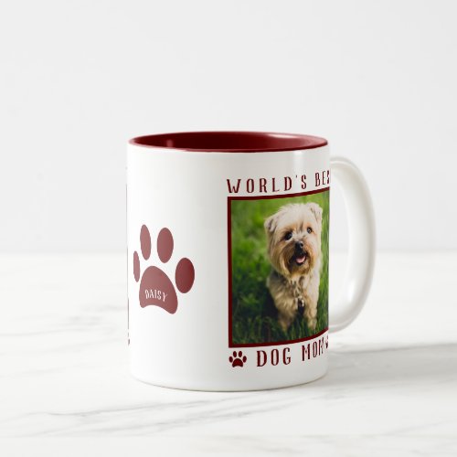 Worlds Best Dog Mom Photo Name Paw Prints Maroon Two_Tone Coffee Mug