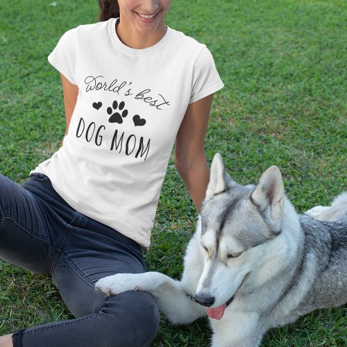 Worlds Best Dog Mom T_Shirt