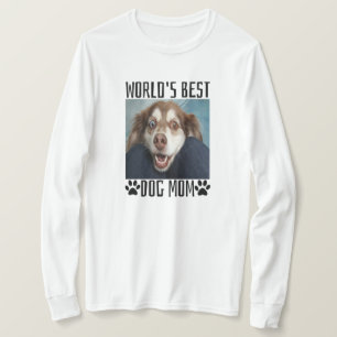 Worlds Best Dog Mom T-Shirt