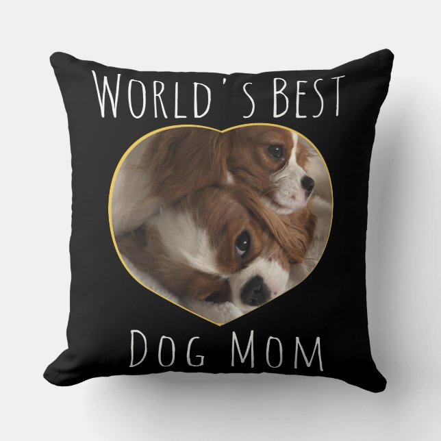  World's Best Dog Mom  Throw Pillow (Front)
