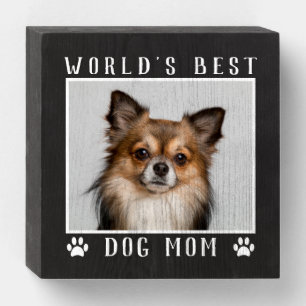World's Best Dog Mom Your Dog's Photo Black White Wooden Box Sign