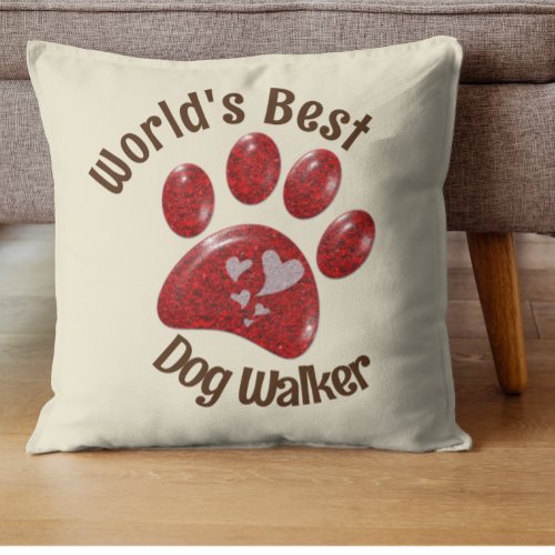 Worlds Best Dog Walker Paw Print Animal Care Throw Pillow