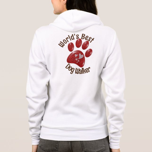 Worlds Best Dog Walker Pet Paw Print Puppy Hoodie (Back)